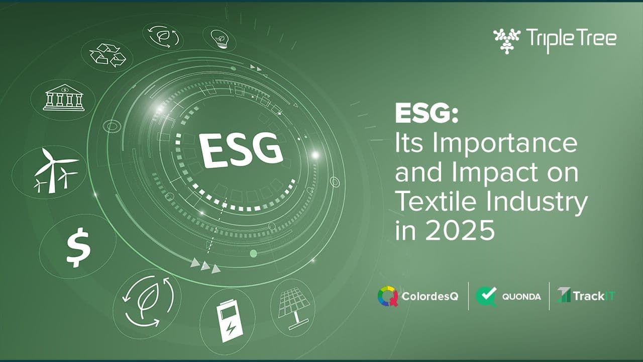 Importance and Impact of ESG on Textile & Apparel Industry