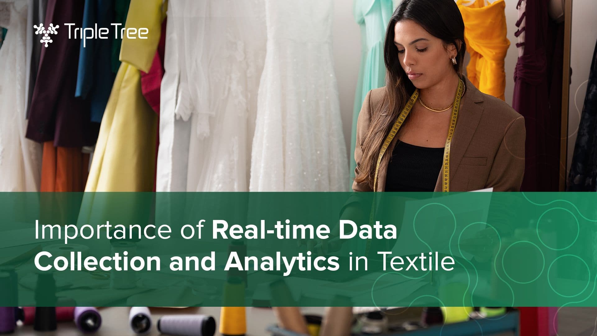 Importance of Real-time Data Collection and Analytics in Textile and Apparel